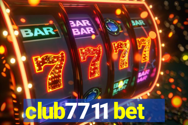 club7711 bet